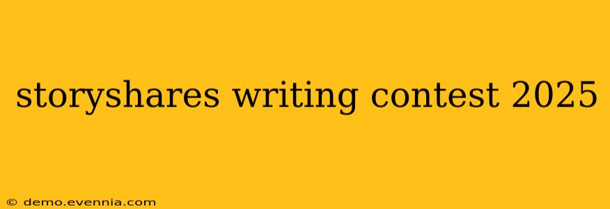 storyshares writing contest 2025