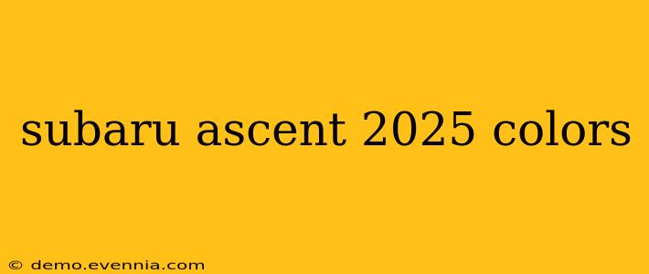 subaru ascent 2025 colors