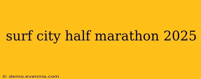 surf city half marathon 2025