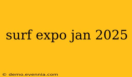 surf expo jan 2025