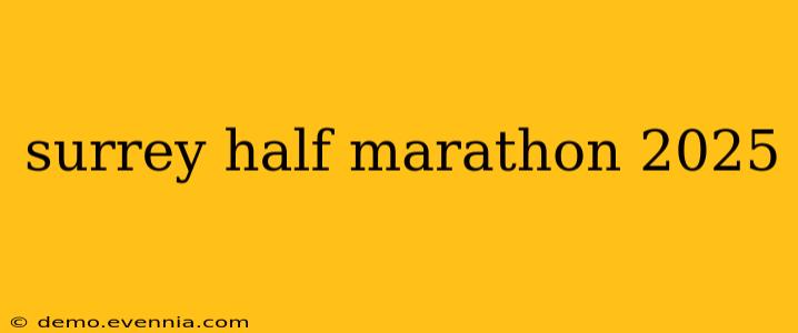 surrey half marathon 2025