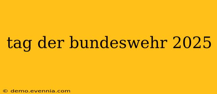 tag der bundeswehr 2025