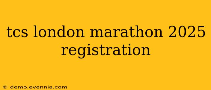 tcs london marathon 2025 registration