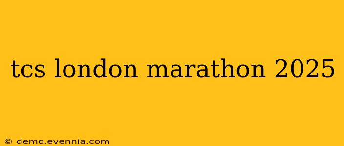 tcs london marathon 2025