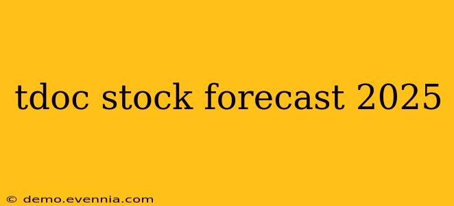 tdoc stock forecast 2025