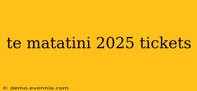 te matatini 2025 tickets