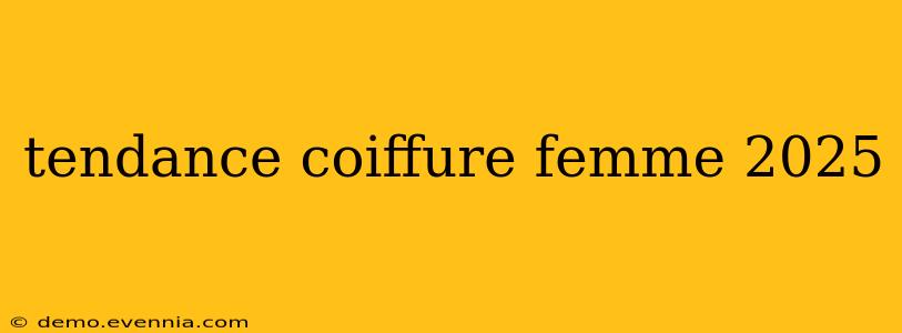 tendance coiffure femme 2025