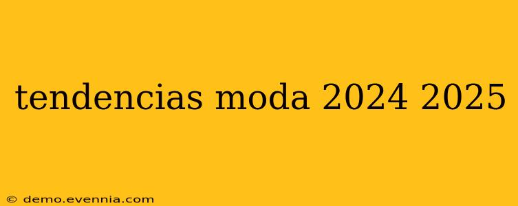 tendencias moda 2024 2025