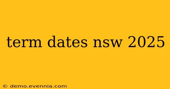 term dates nsw 2025