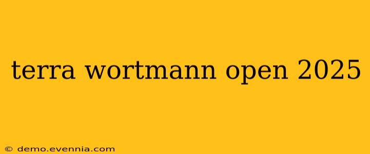 terra wortmann open 2025