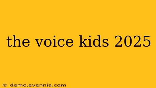 the voice kids 2025