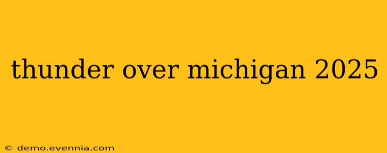 thunder over michigan 2025