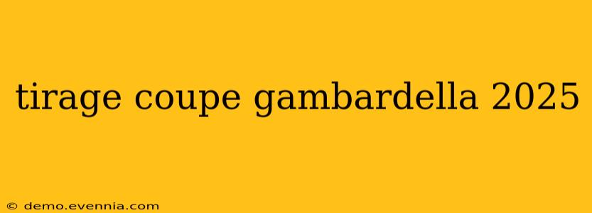 tirage coupe gambardella 2025