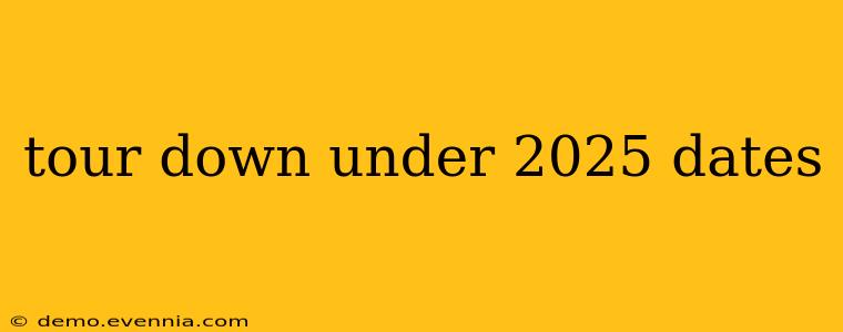 tour down under 2025 dates