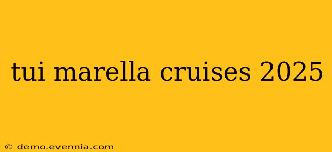 tui marella cruises 2025