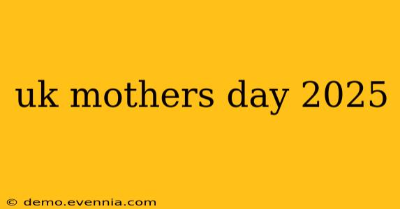 uk mothers day 2025