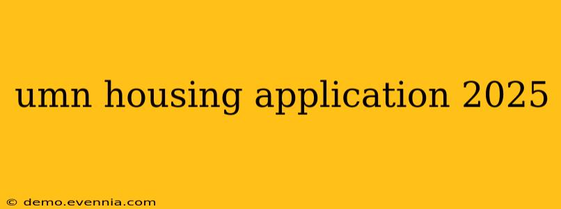 umn housing application 2025