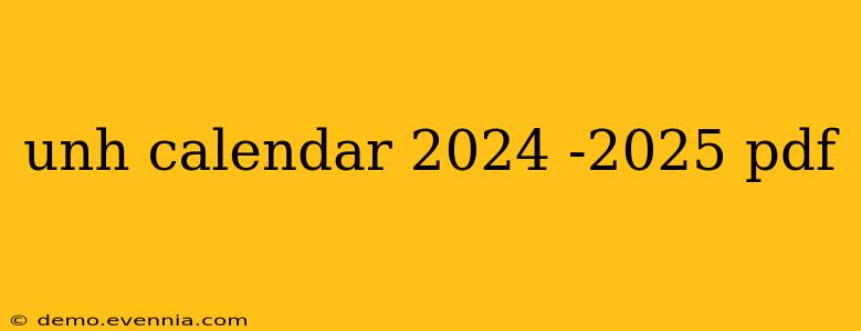 unh calendar 2024 -2025 pdf