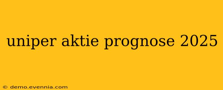 uniper aktie prognose 2025