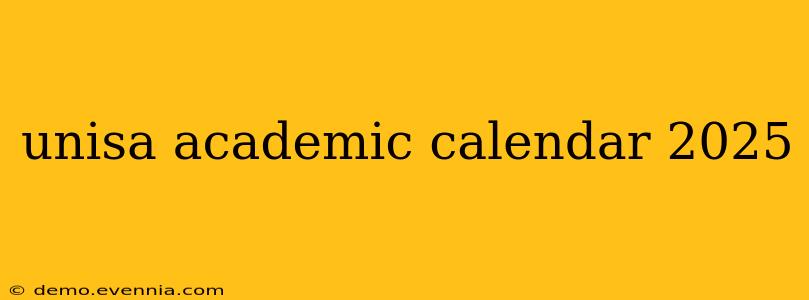 unisa academic calendar 2025