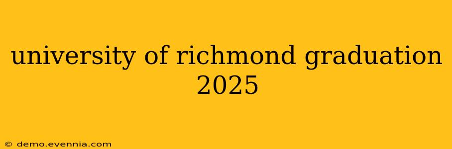 university of richmond graduation 2025