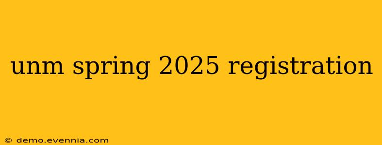 unm spring 2025 registration