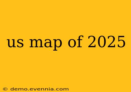 us map of 2025