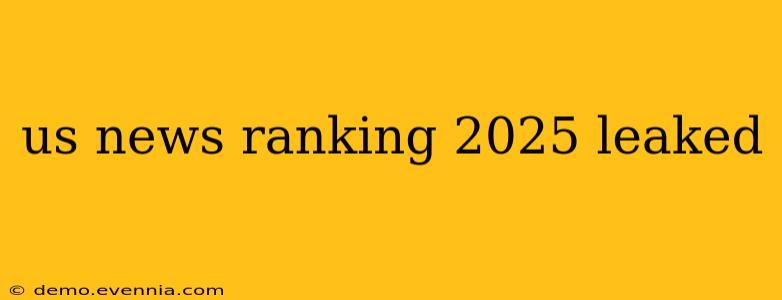 us news ranking 2025 leaked