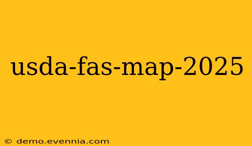 usda-fas-map-2025