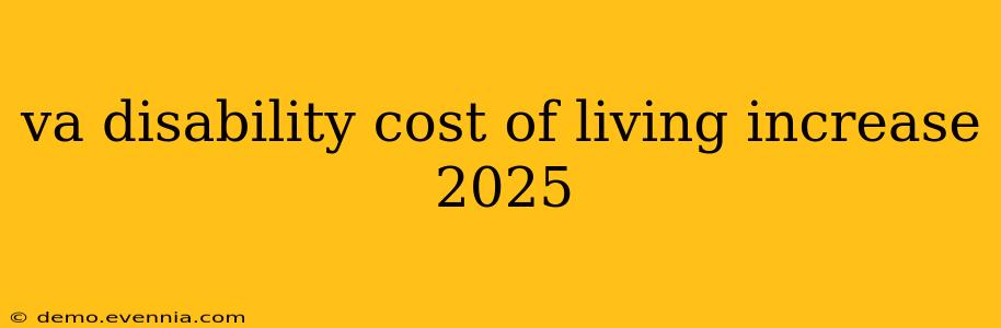 va disability cost of living increase 2025