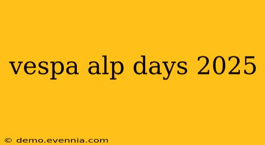 vespa alp days 2025