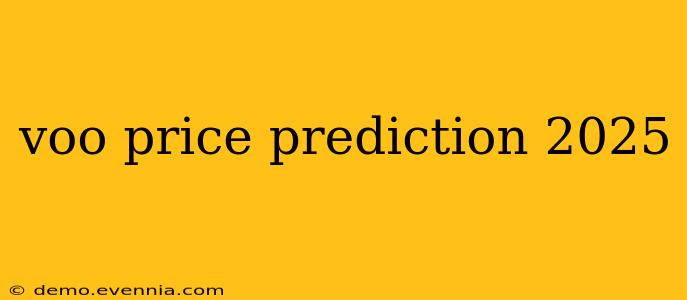 voo price prediction 2025