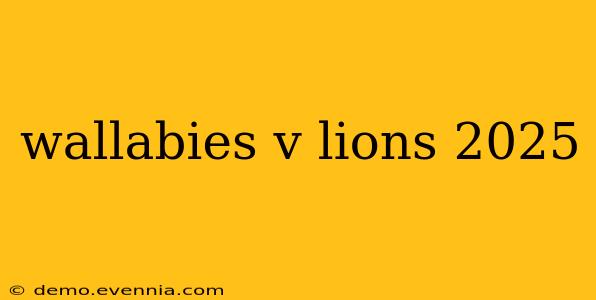 wallabies v lions 2025