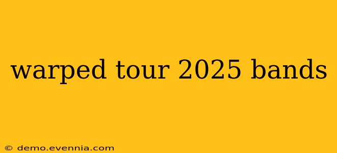 warped tour 2025 bands