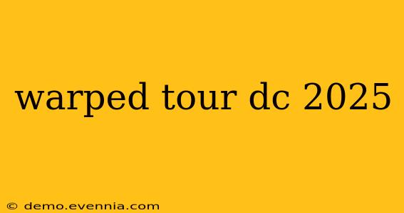 warped tour dc 2025