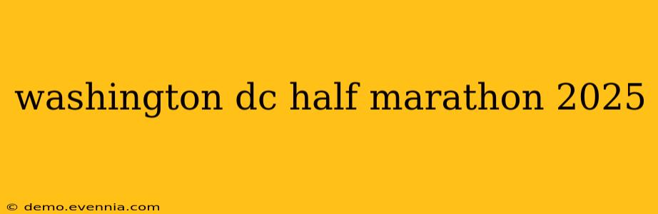 washington dc half marathon 2025