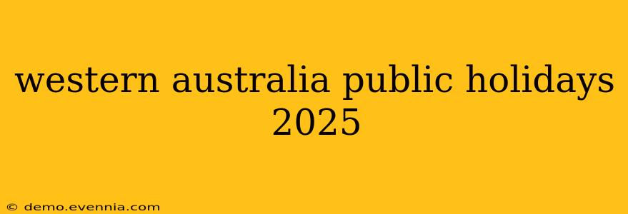 western australia public holidays 2025