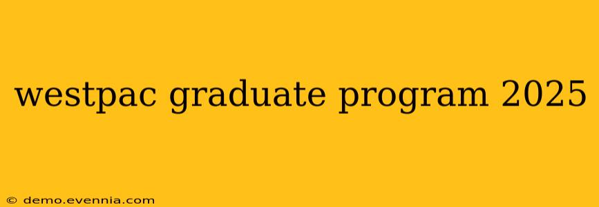 westpac graduate program 2025