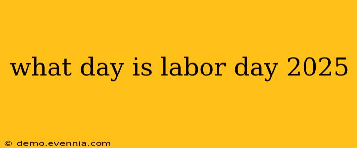 what day is labor day 2025