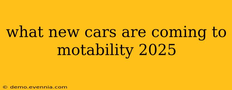 what new cars are coming to motability 2025