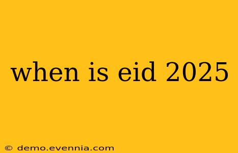 when is eid 2025