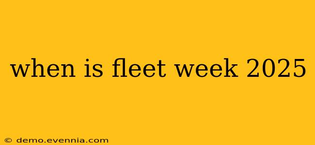 when is fleet week 2025