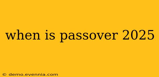 when is passover 2025