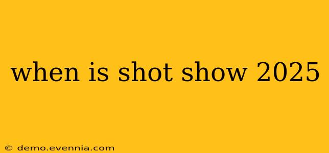 when is shot show 2025