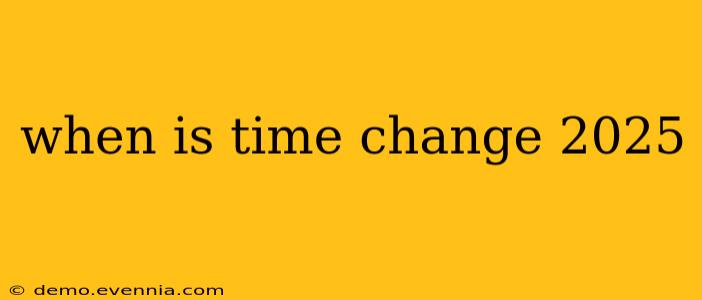 when is time change 2025