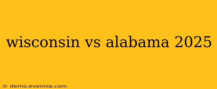 wisconsin vs alabama 2025