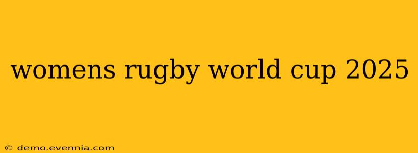 womens rugby world cup 2025