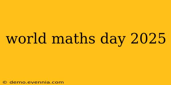 world maths day 2025