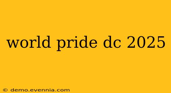 world pride dc 2025