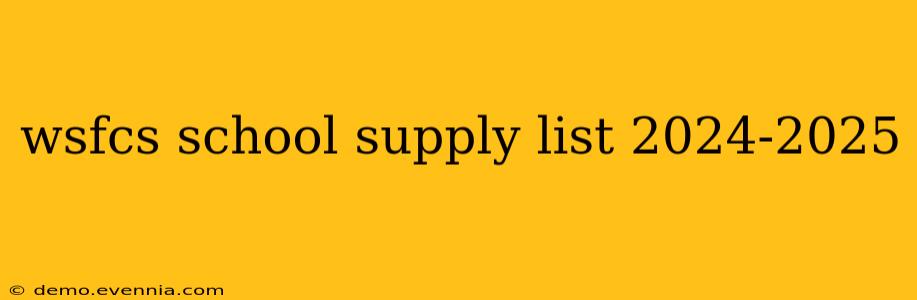 wsfcs school supply list 2024-2025